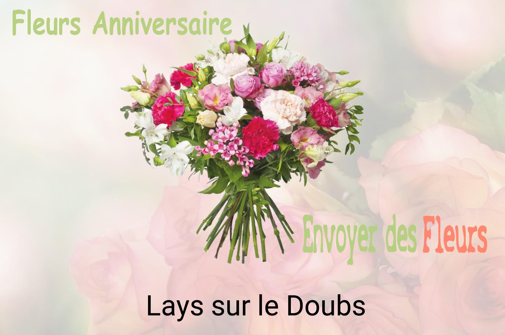 Bouquet de fleurs d’anniversaire livré à Lays-sur-le-Doubs